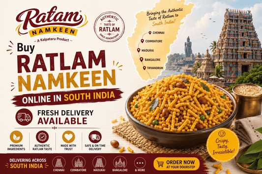 Buy Authentic Ratlam Namkeen Online in South India – Fresh Delivery Across Karnataka, Tamil Nadu, Telangana, Andhra Pradesh & Kerala