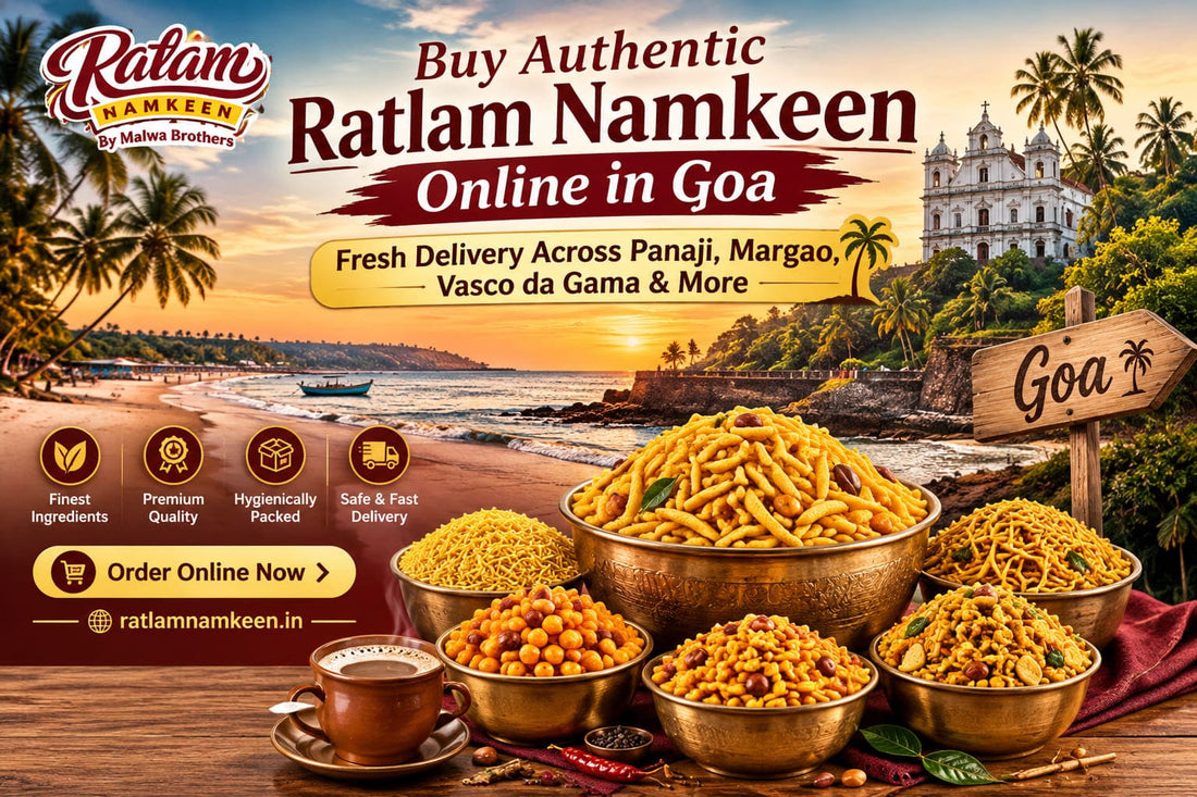 Buy Authentic Ratlam Namkeen Online in Goa – Fresh Delivery Across Panaji, Margao, Vasco da Gama & More
